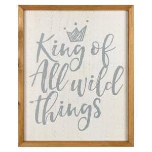 King of All Wild Things Wooden Wall Art