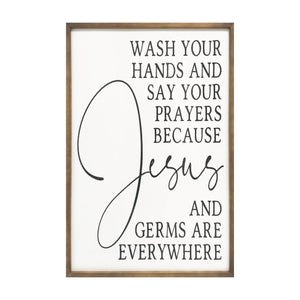 Stratton Home Decor Farmhouse Jesus and Germs Are Everywhere High Gloss Wall Art